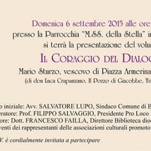 Presentazione del volume IL CORAGGIO DEL DIALOGO. Mario Sturzo, vescovo di Piazza Armerina 1903- 1941, del barrese don Luca Crapanzano