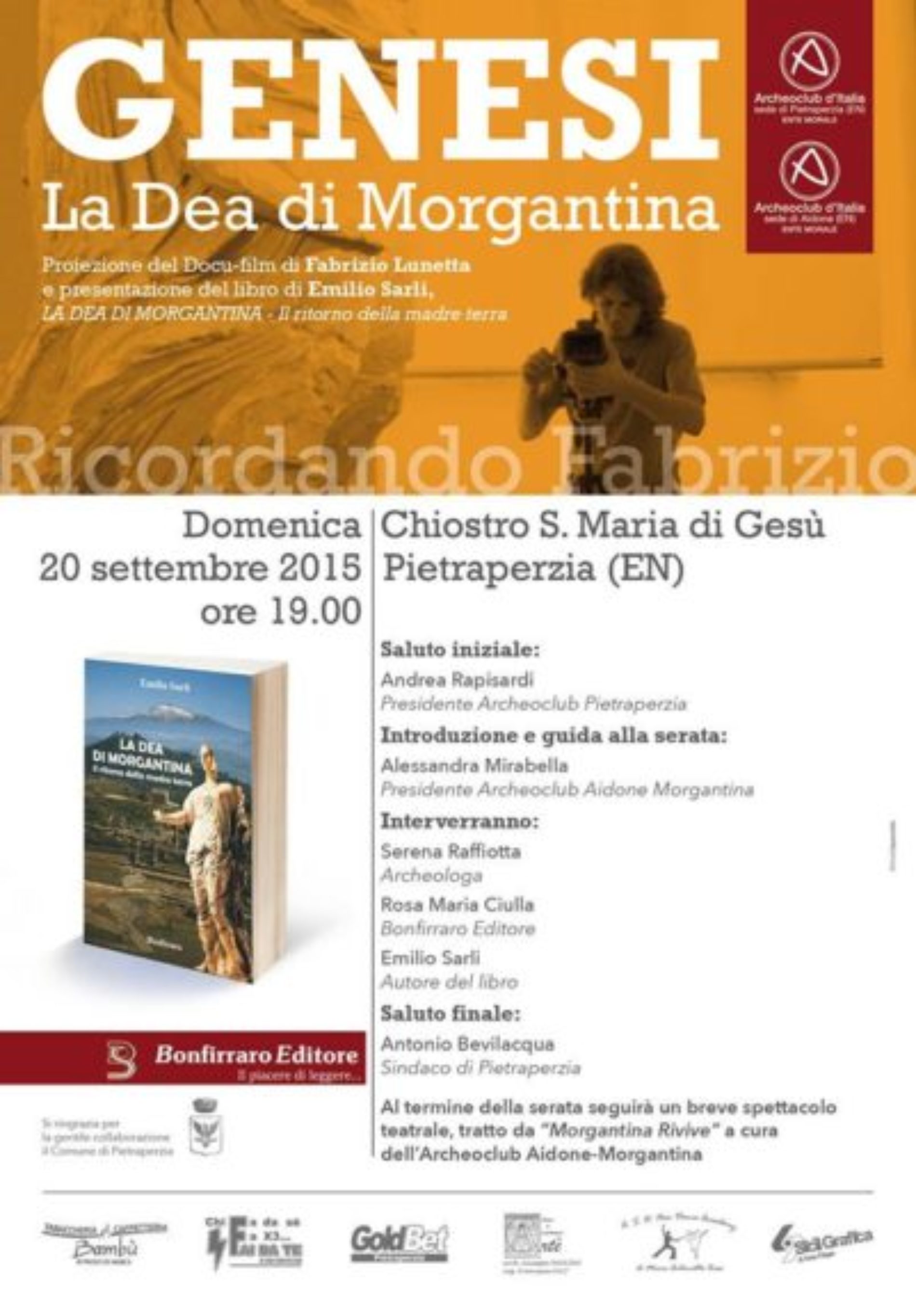 GENESI. La Dea di Morgantina Ricordando Fabrizio e presentazione del libro Emilio Sarli, LA DEA DI MORGANTINA – Il ritorno della madre terra.