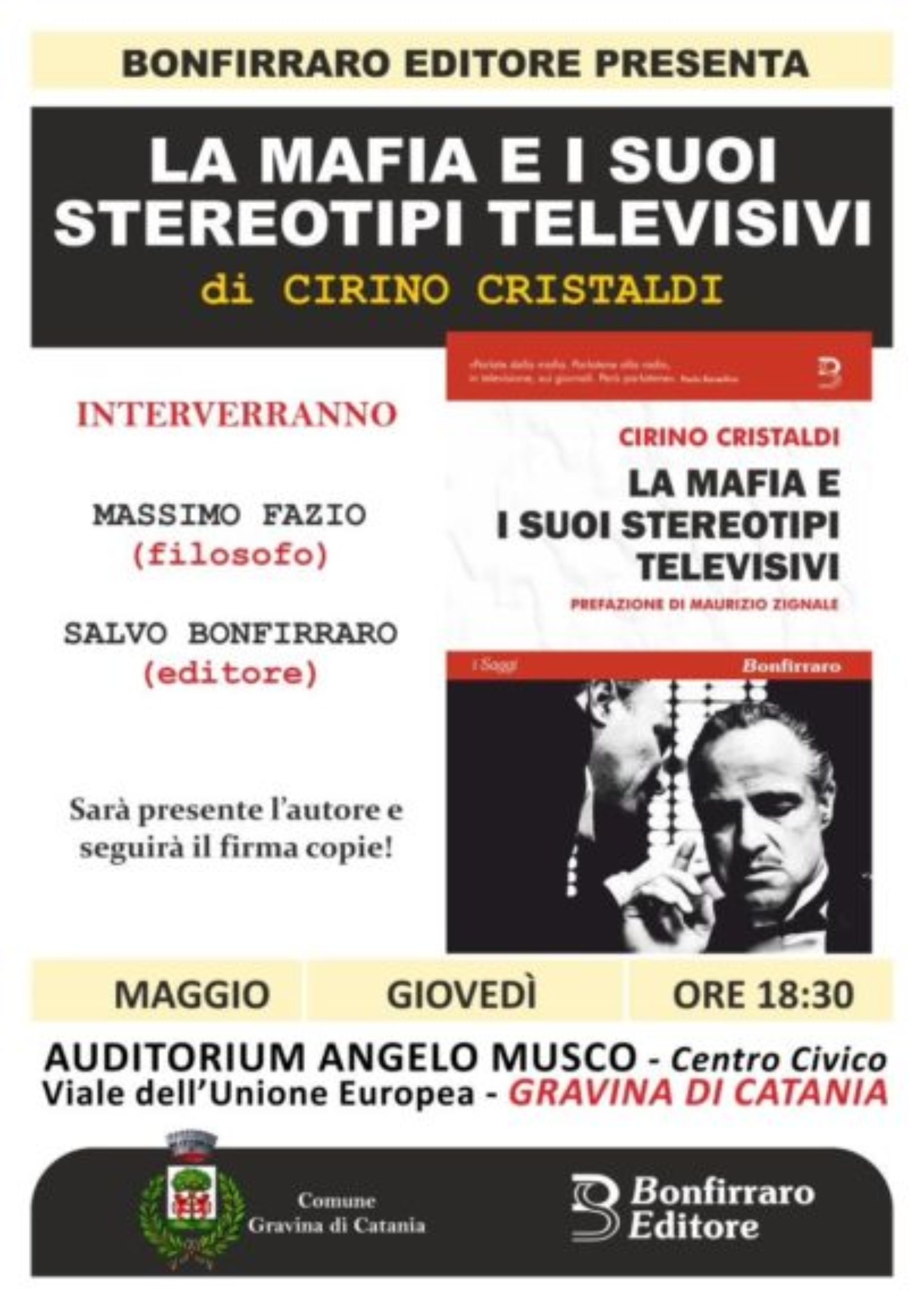 L’intervista al giornalista Cirino Cristaldi che presenterà per la prima volta il libro “La Mafia e i suoi stereotipi televisivi” a Gravina di Catania