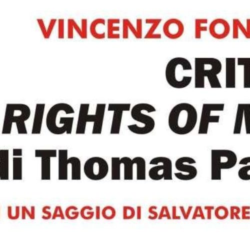 I diritti e le libertà nel nuovo libro “Critica a Rights of man di Thomas Paine”