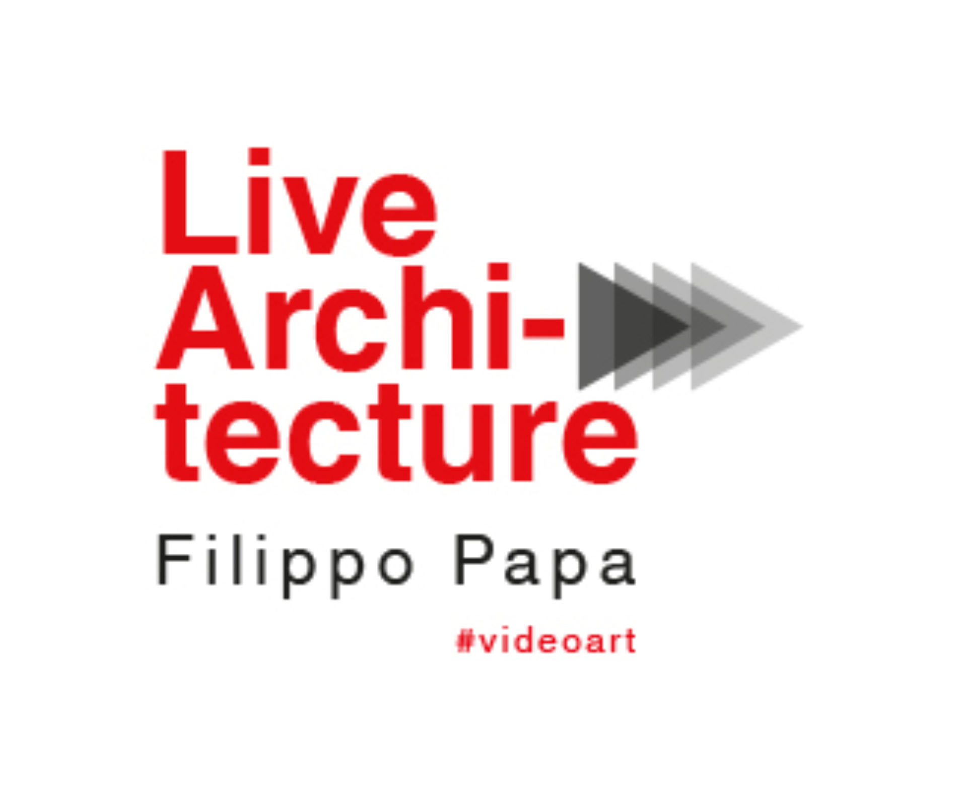 ” Live Architecture”, progetto innovativo lanciato dall’ artista Filippo Papa