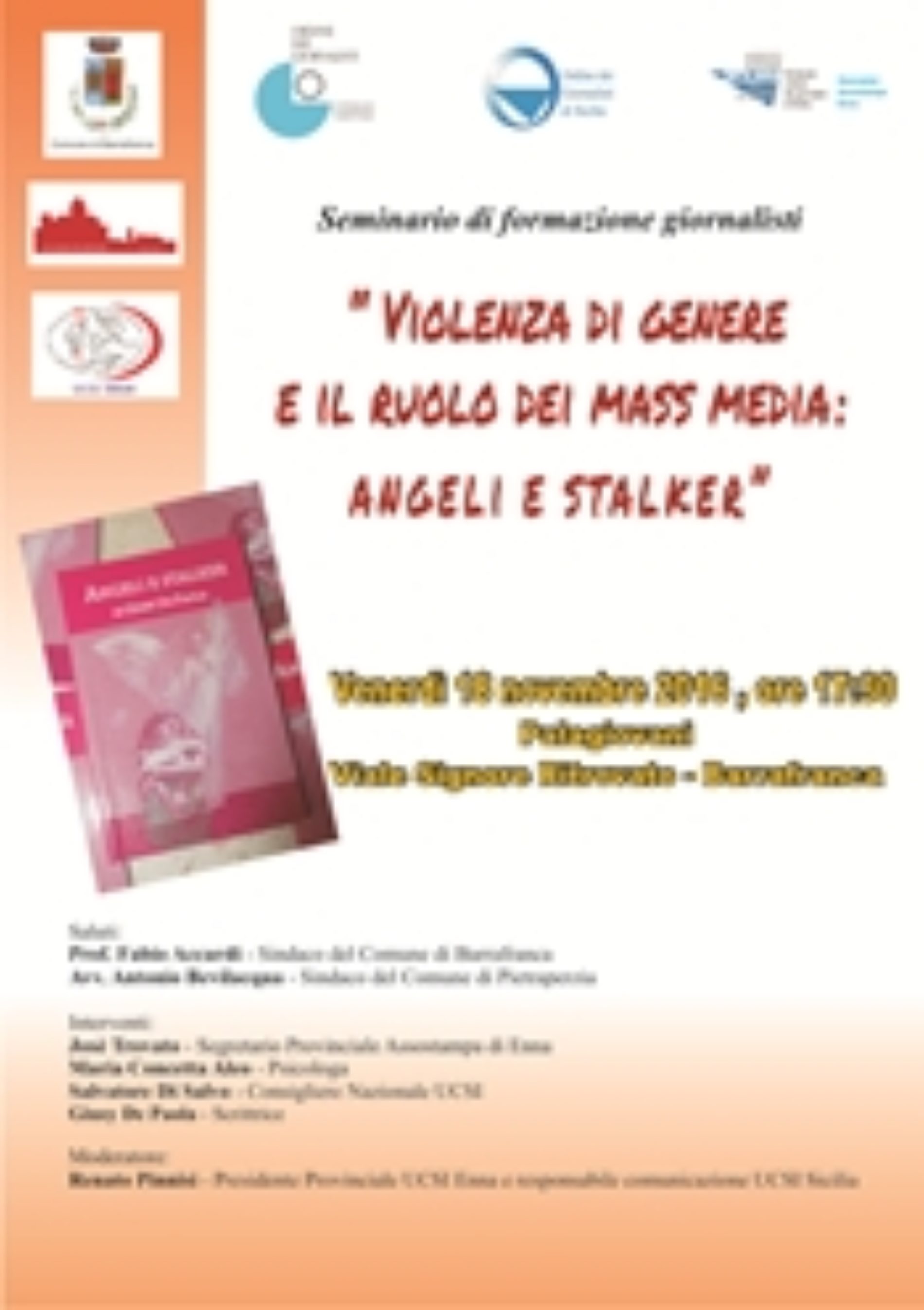 “Violenza di genere e il ruolo dei Mass Media: Angeli e Stalker”- Seminario di formazione giornalisti