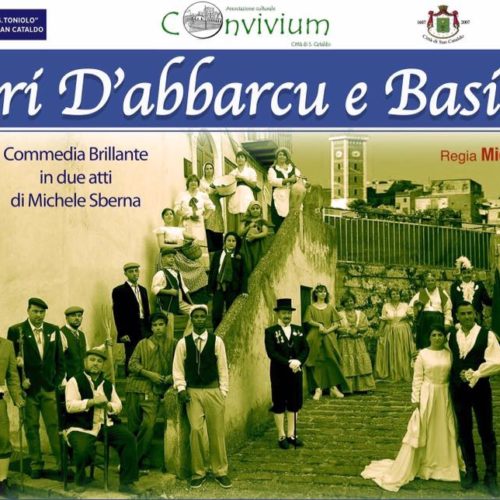 “Ciuri D’abbarcu e Basilicò” commedia in due atti in dialetto sancataldese- Città di San Cataldo.