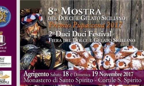 8ª Mostra del Dolce e del Gelato Siciliano e 2° Duci Duci Festival- Agrigento