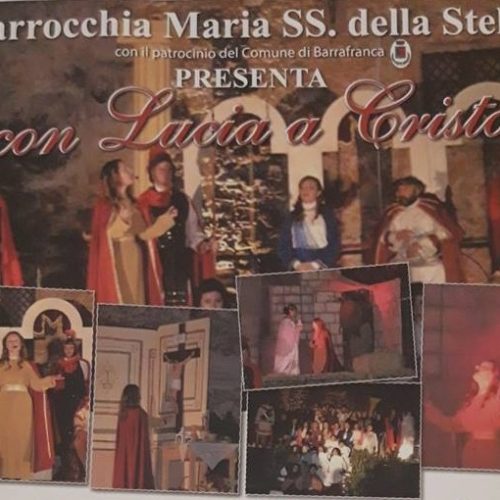 Recital “Con Lucia a Cristo”- presentato dalla Parrocchia Maria SS. della Stella