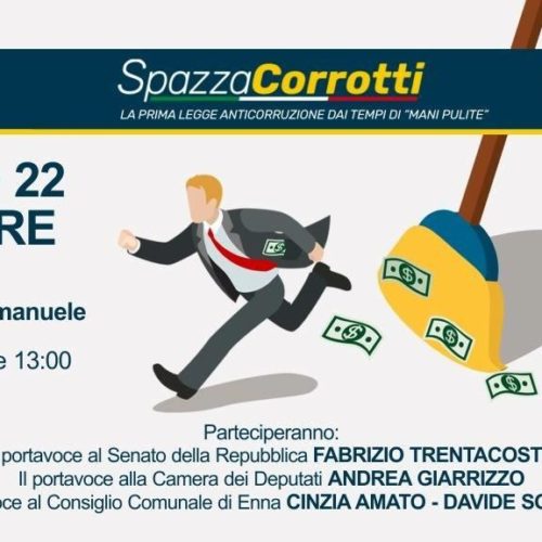 ENNA. “SpazzaCorrottiDay”, Trentacoste e Giarrizzo sabato 22 dicembre in Piazza Vittorio Emanuele II parlano della riforma contro la corruzione.