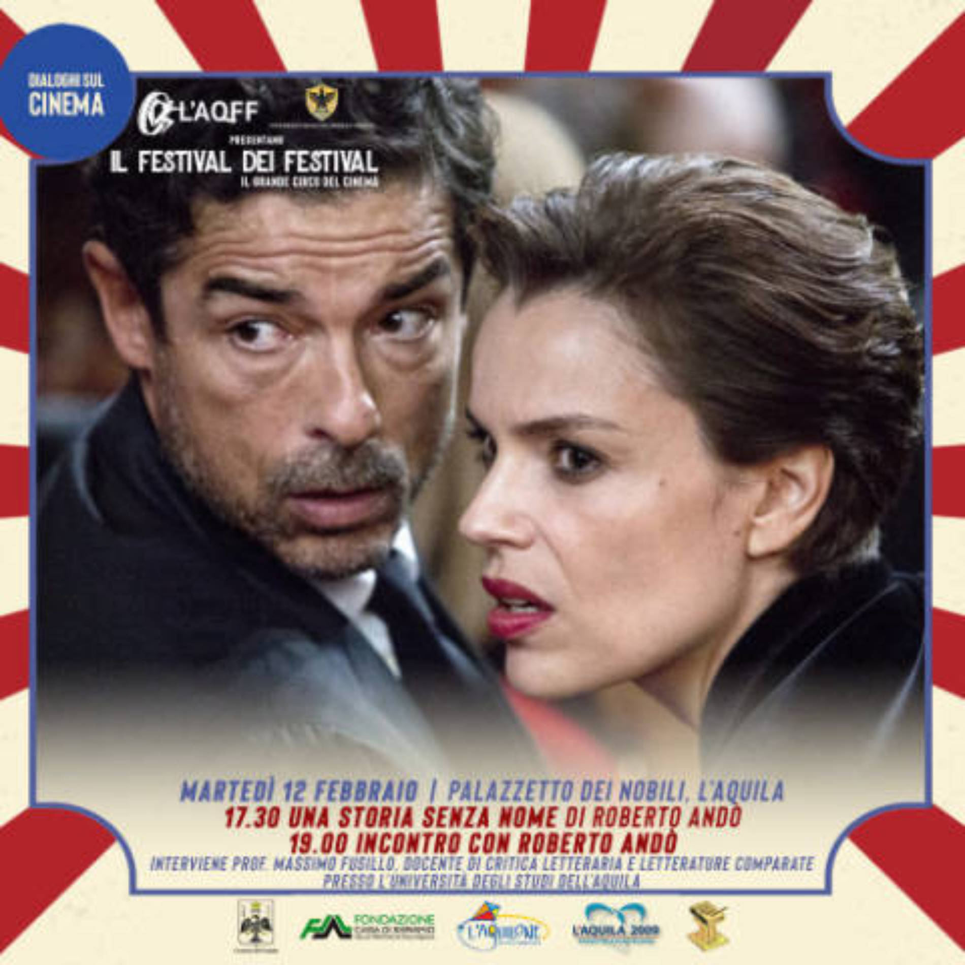 L’AQUILA. Martedì 12 febbraio, all’interno del ciclo di incontri “Dialoghi sul Cinema”, il regista Roberto Andò sarà presente a L’Aquila, presso il Palazzetto dei Nobili, dalle ore 18.30 alle 19.15.