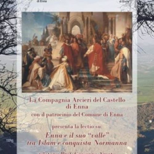 ENNA.  La Compagnia Arcieri Del Castello organizza incontro  “Enna ed il suo valle tra Islam e conquista Normanna”