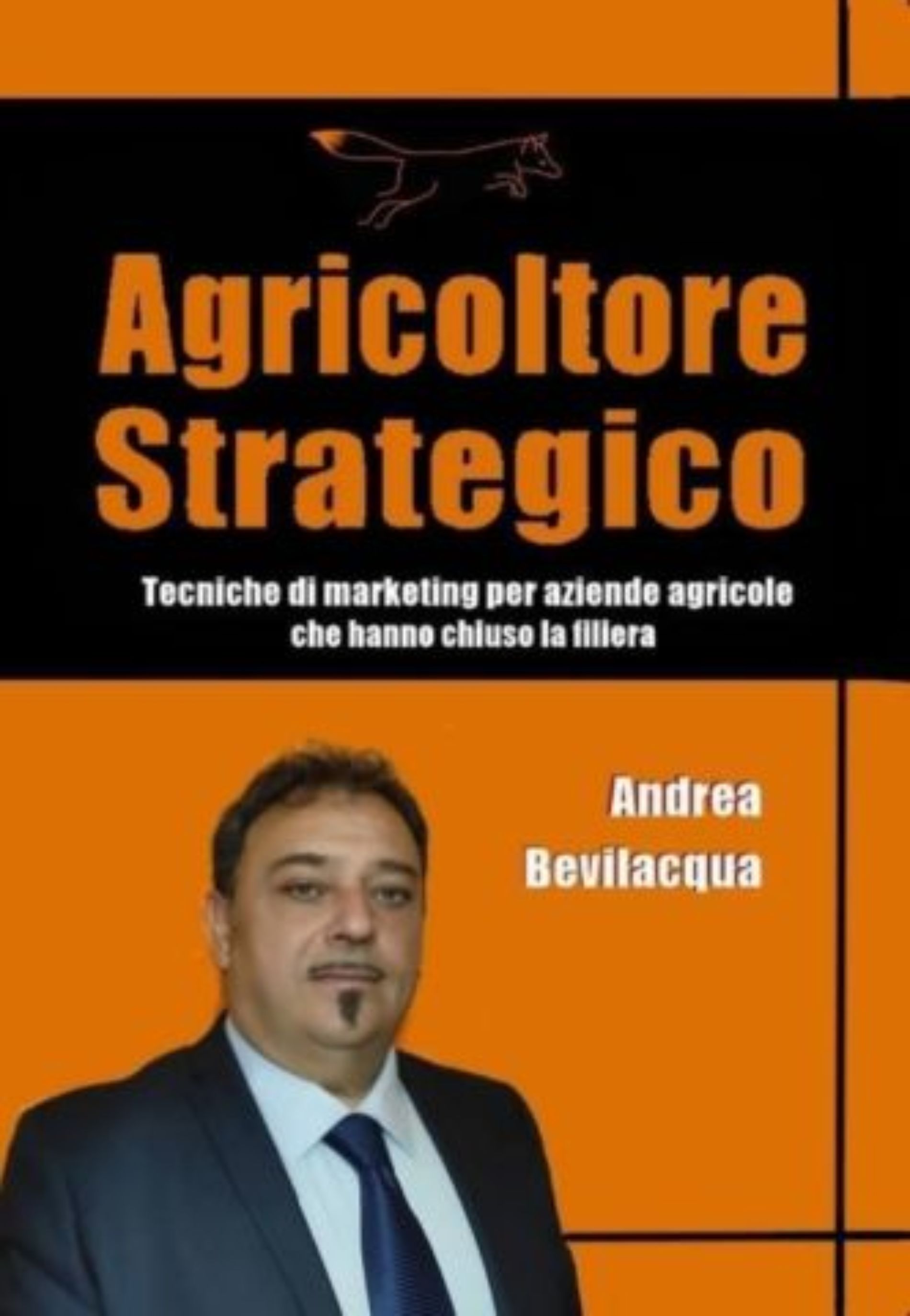 Il barrese Andrea Bevilacqua pubblica un libro per aiutare e far crescere le aziende agroalimentari