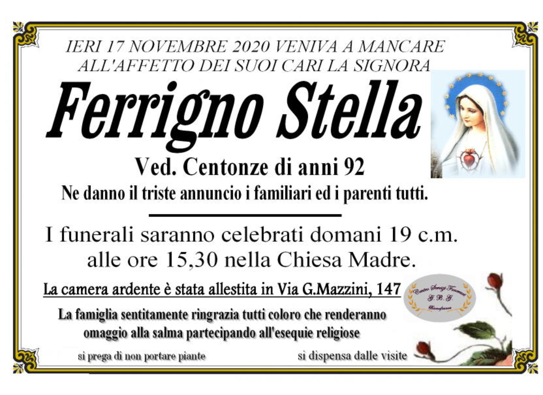 Annuncio servizi funerari agenzia G.B.G. sig.ra Ferrigno Stella ved. Centonze anni 92