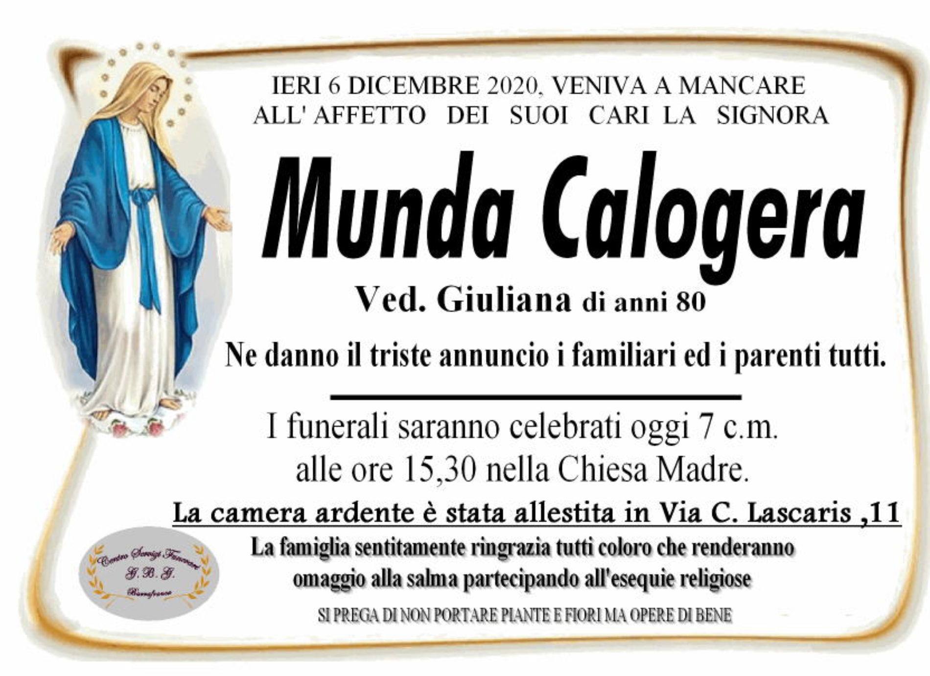 Annuncio servizi funerari agenzia G.B.G. sig.ra Munda Calogera ved. Giuliana di anni 80