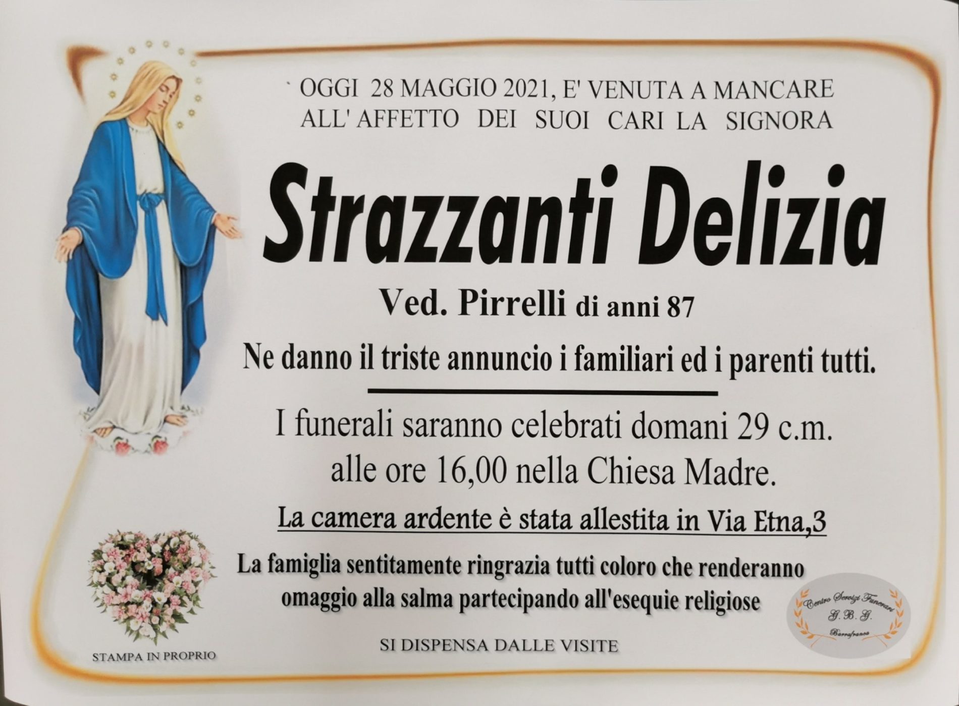 Annuncio servizi funerari agenzia G.B.G. sig.ra Strazzanti Delizia ved. Pirrelli di anni 87