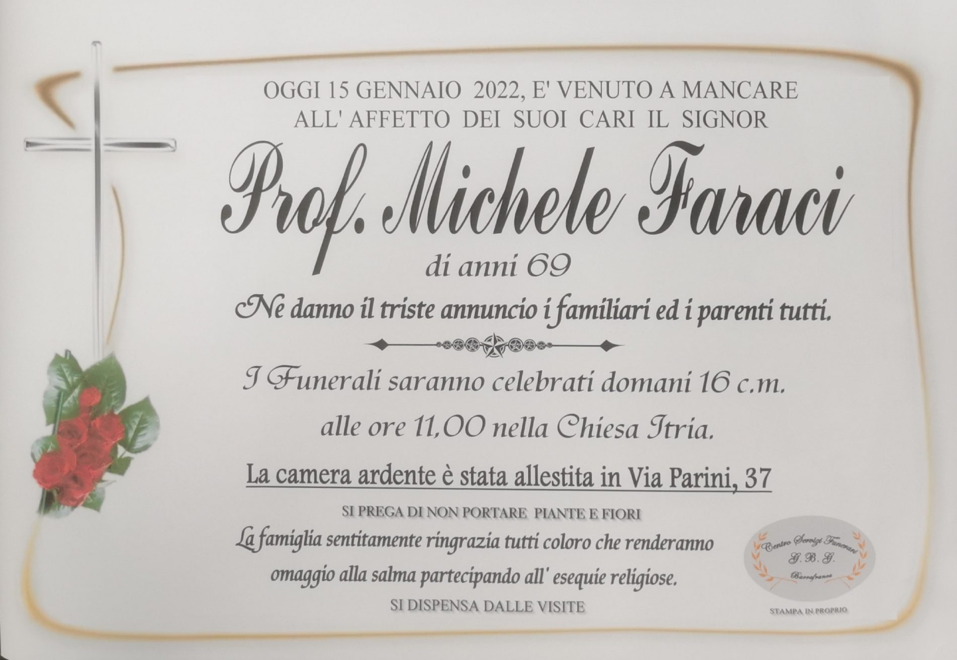 Annuncio servizi funerari agenzia G.B.G. Prof. Michele Faraci di anni 69