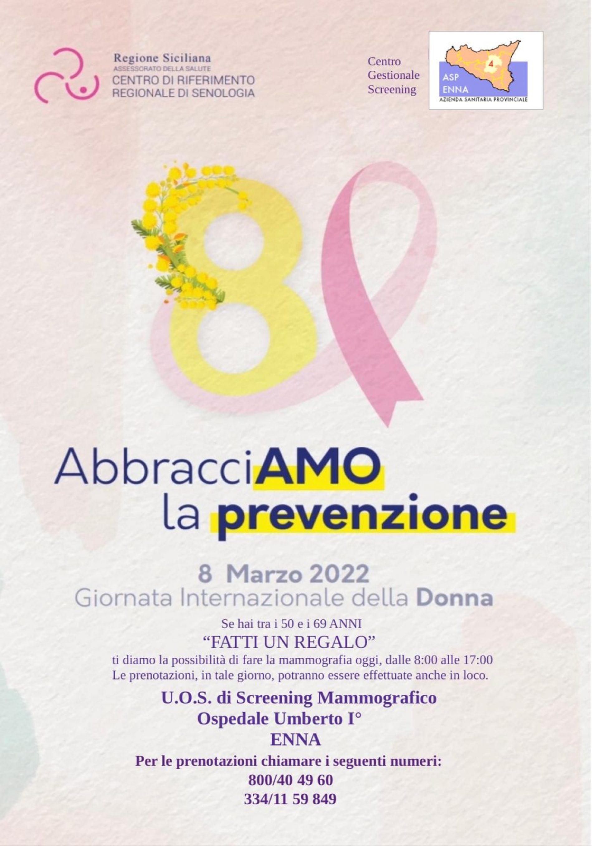 Screening mammografico nella giornata dell’8 marzo 2022 presso l’Ospedale Umberto I di Enna: iniziativa dell’Azienda Sanitaria Provinciale di Enna in occasione della Giornata Internazionale delle donne.