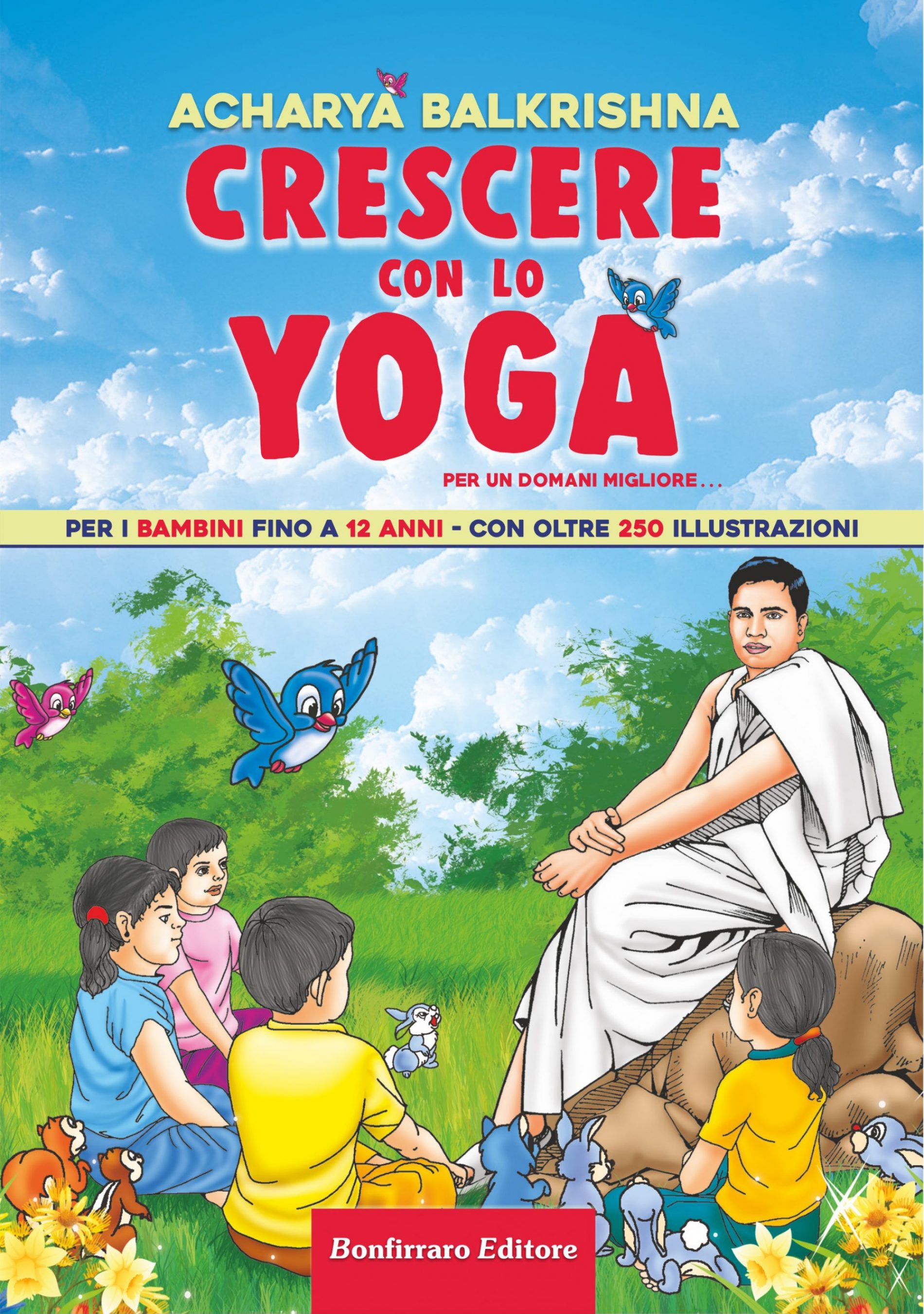 Libri. Dall’India il manuale Yoga del celebre guru che renderà forti i bambini.