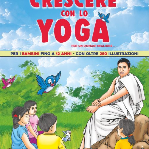 Libri. Dall’India il manuale Yoga del celebre guru che renderà forti i bambini.