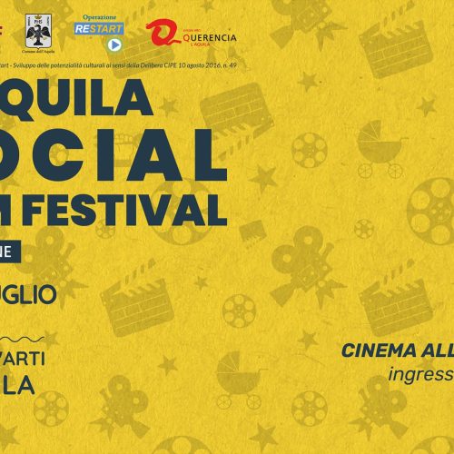 L’AQUILA. 3° L’Aquila Social Film Festival e… Festival delle Culture