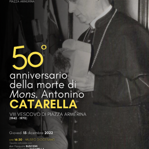 Diocesi Piazza Armerina. Commemorazione di Mons. Antonino Catarella nel 50° della morte