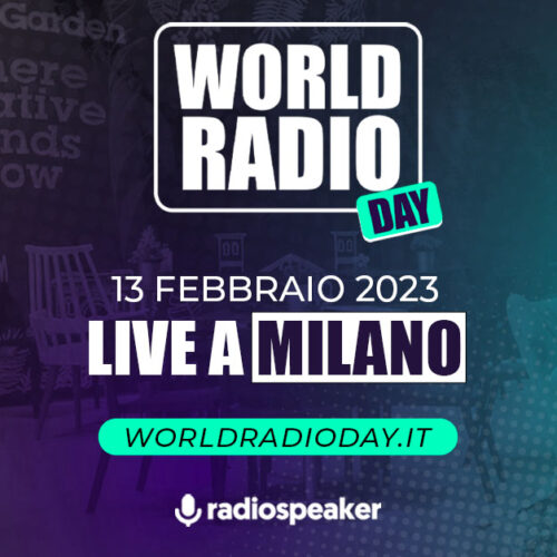 WORLD RADIO DAY: IL 13 FEBBRAIO LA GIORNATA-EVENTO A MILANO