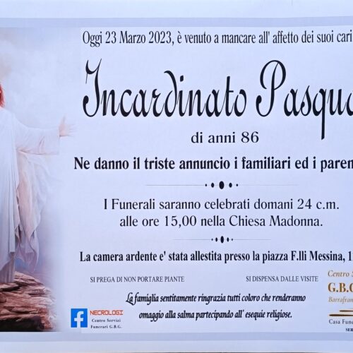 ANNUNCIO CENTRO SERVIZI FUNENARI G.B.G SIG. Incardinato Pasquale di anni 86